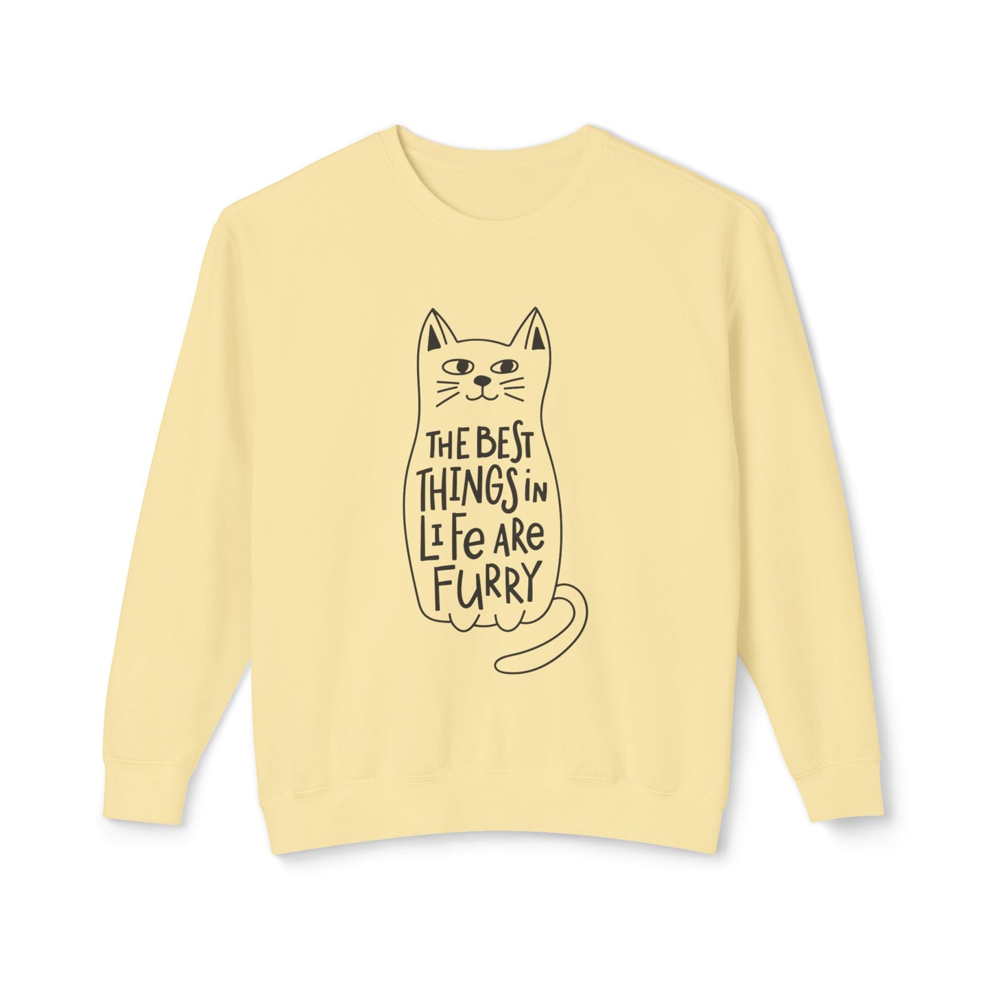 Cat Lover Crewneck Sweatshirt — "The Best Things in Life Are Furry" Graphic