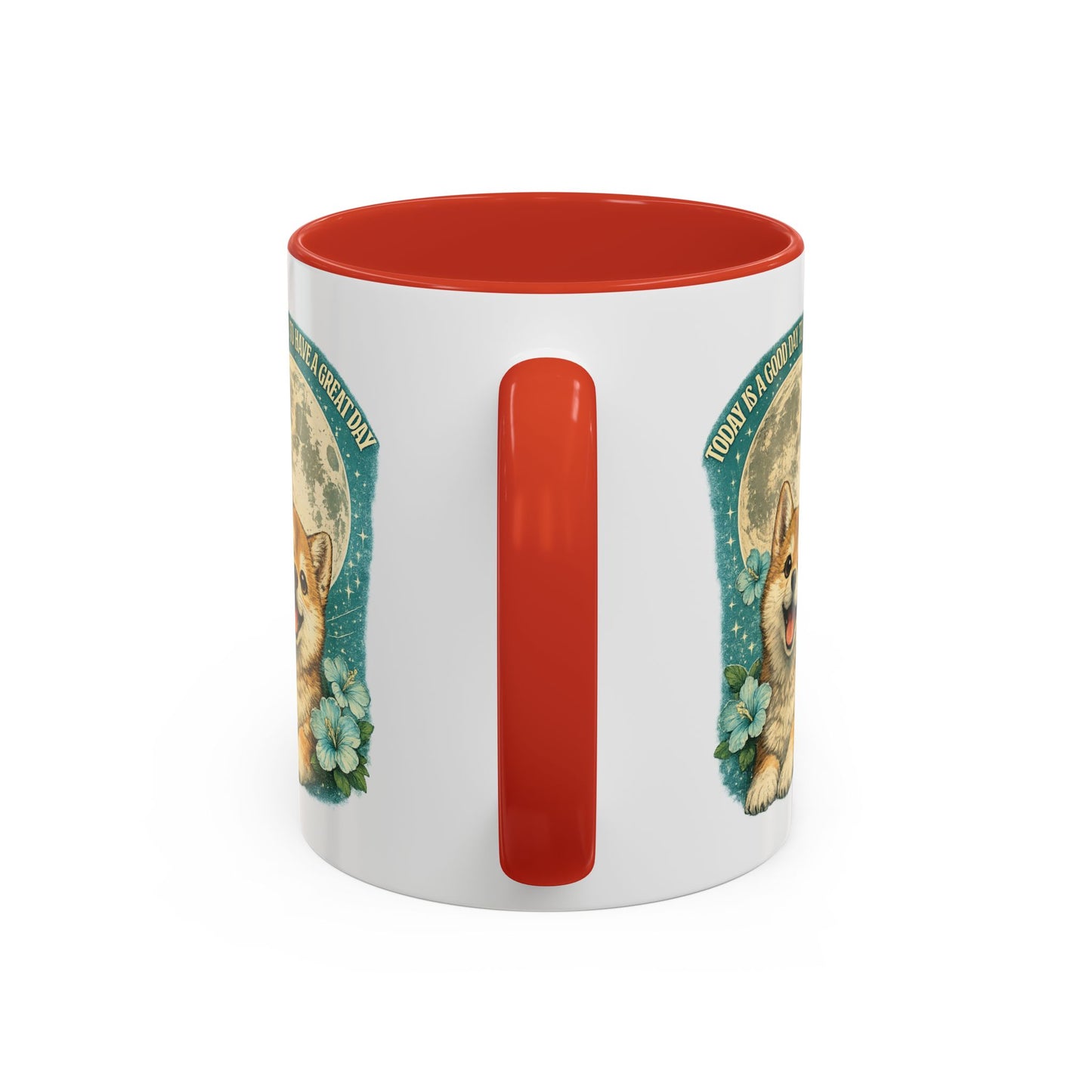 Cute Corgi Coffee Mug — "Today is a Good Day to Have a Great Day" Accent Mug