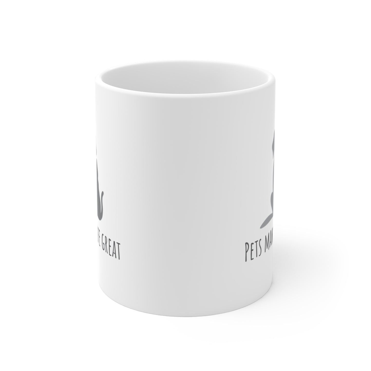 Pet Lover Mug - "Pets Make Life Great" 11oz Ceramic Coffee Cup
