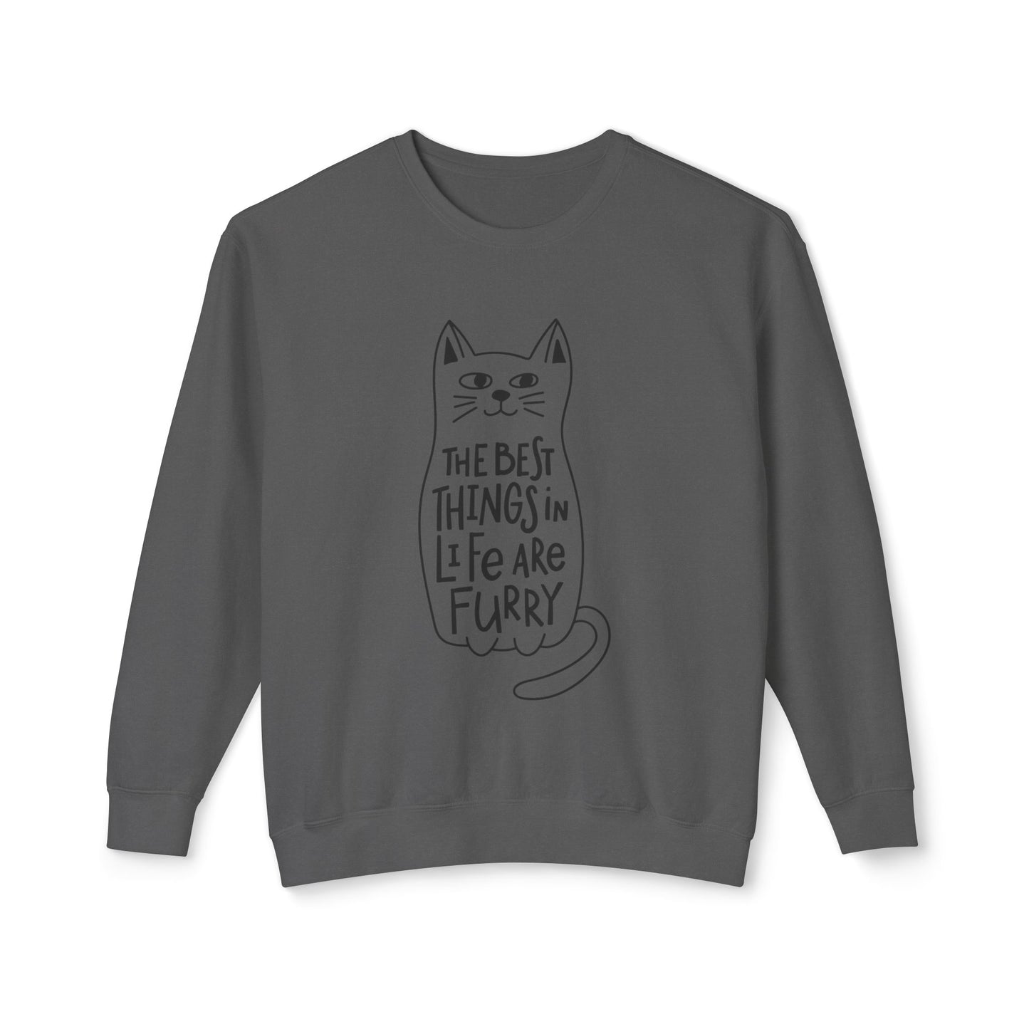 Cat Lover Crewneck Sweatshirt — "The Best Things in Life Are Furry" Graphic