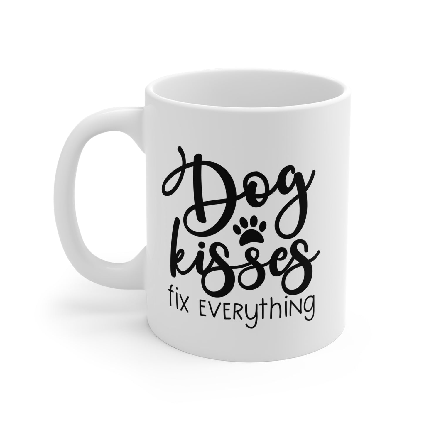 Dog Kisses Fix Everything Mug — 11oz Coffee Cup for Dog Lovers