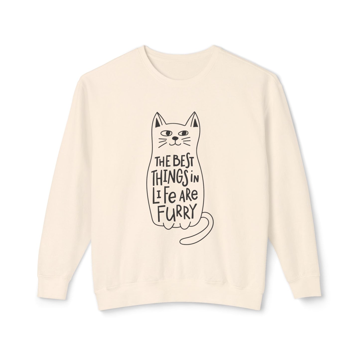 Cat Lover Crewneck Sweatshirt — "The Best Things in Life Are Furry" Graphic