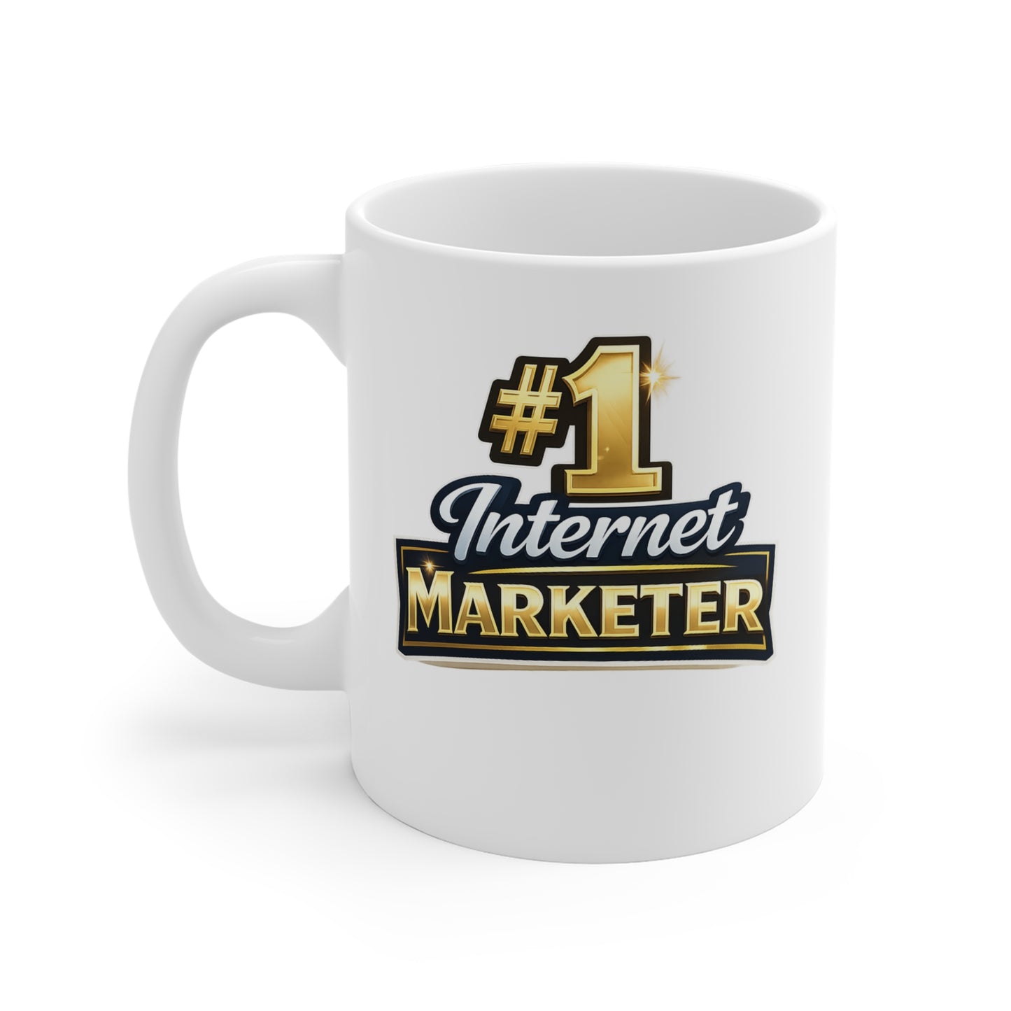 #1 Internet Marketer Mug — 11oz Coffee Cup for Digital Marketing Pros