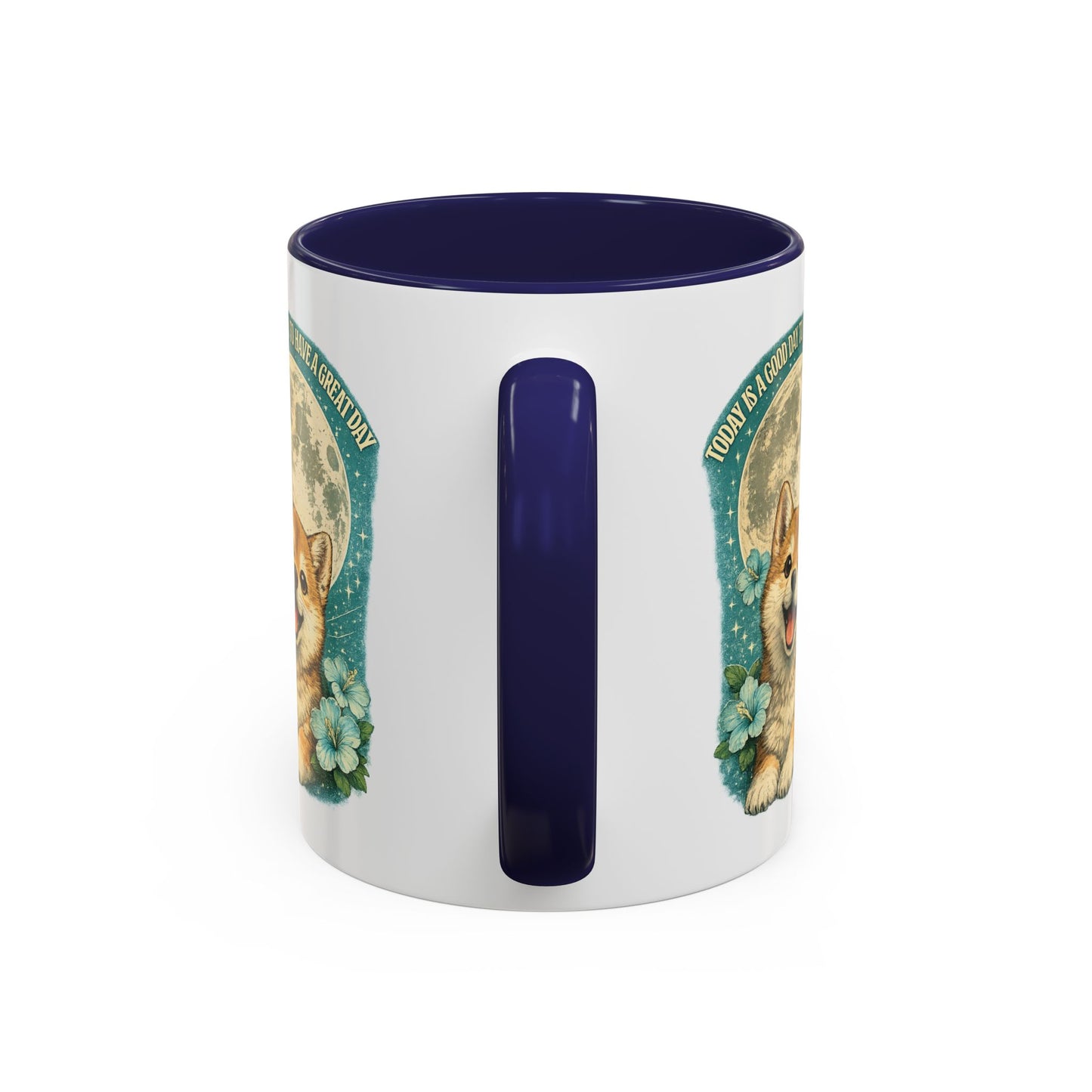 Cute Corgi Coffee Mug — "Today is a Good Day to Have a Great Day" Accent Mug