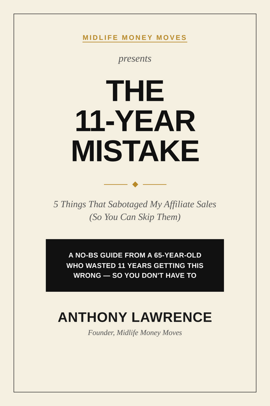 The 11-Year Mistake: 5 Things That Sabotaged My Affiliate Sales