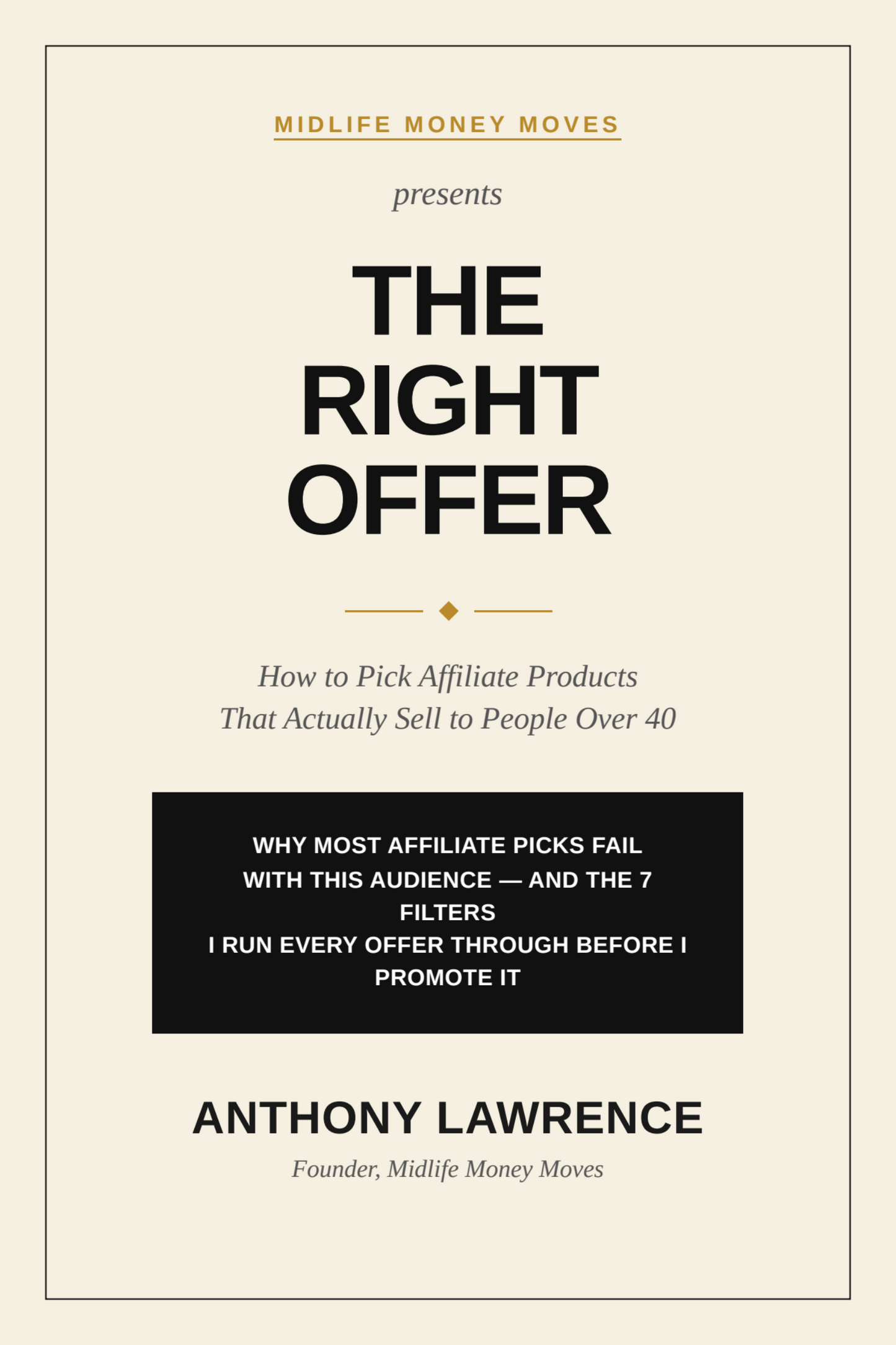 The Right Offer: How to Pick Affiliate Products That Actually Sell to People Over 40